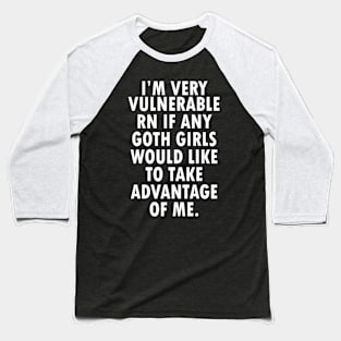 I'm Very Vulnerable Rn Baseball T-Shirt